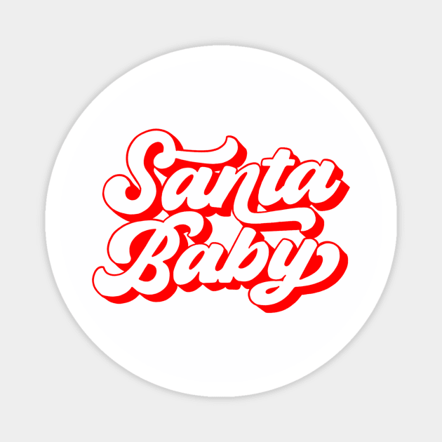 Santa Baby Magnet by Wearing Silly